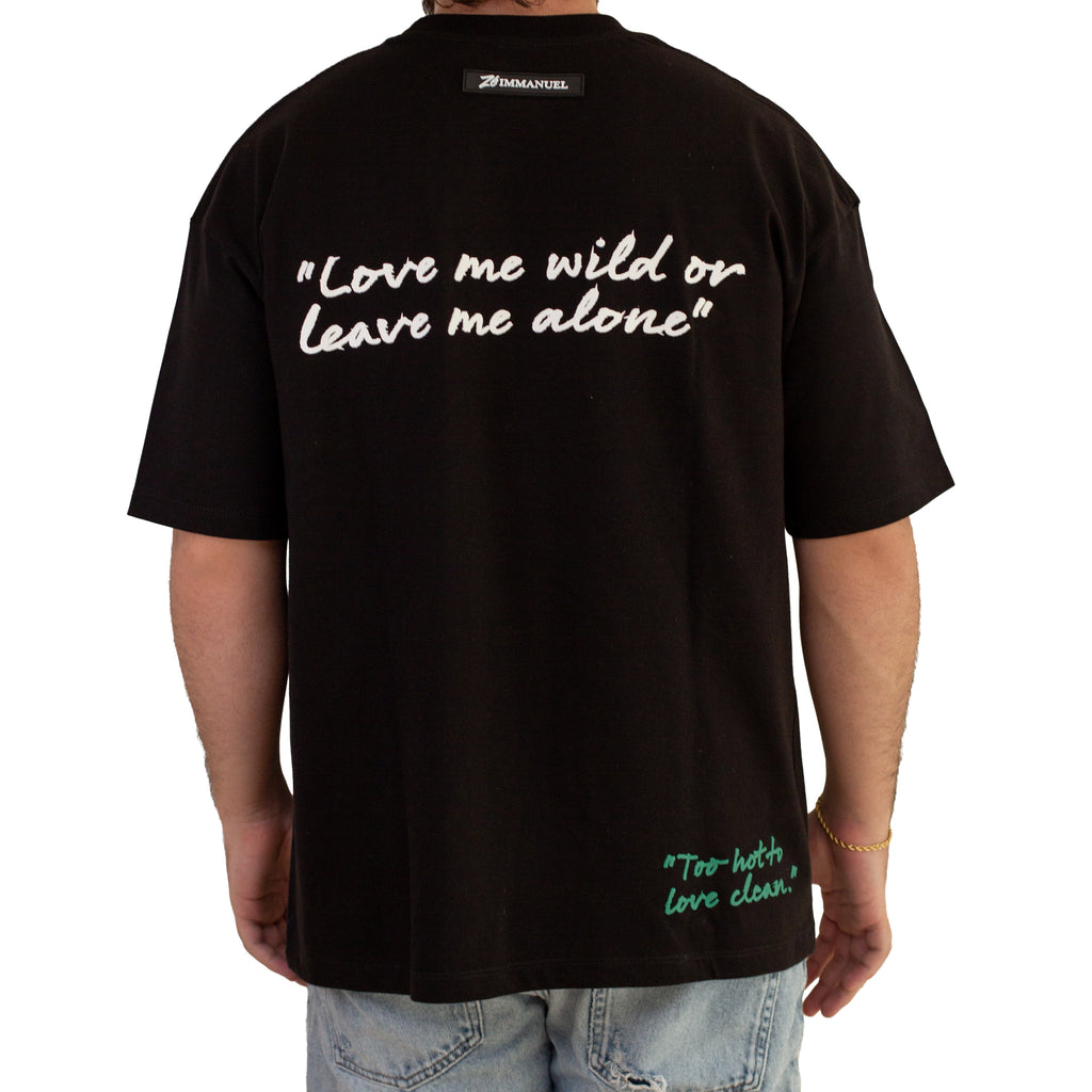 LOVE ME WILD BLACK TSHIRT
